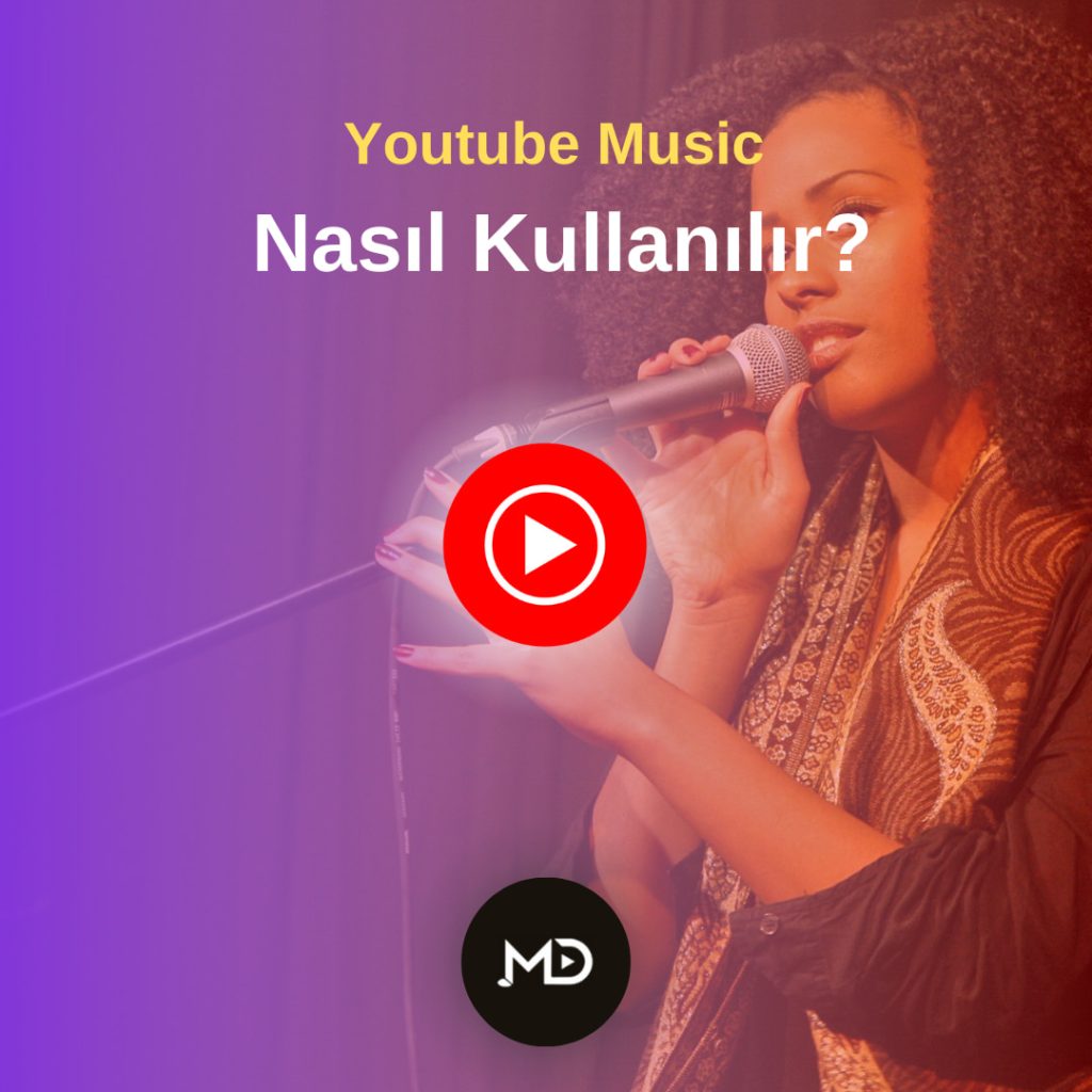 Youtube Music Nasıl Kullanılır?